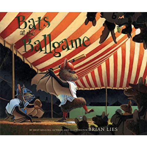 Bats at the Ballgame (A Bat Book)