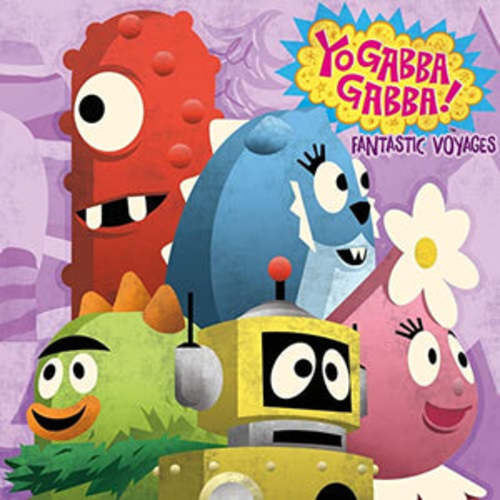Yo Gabba Gabba - Fantastic Voyages – Goner Records