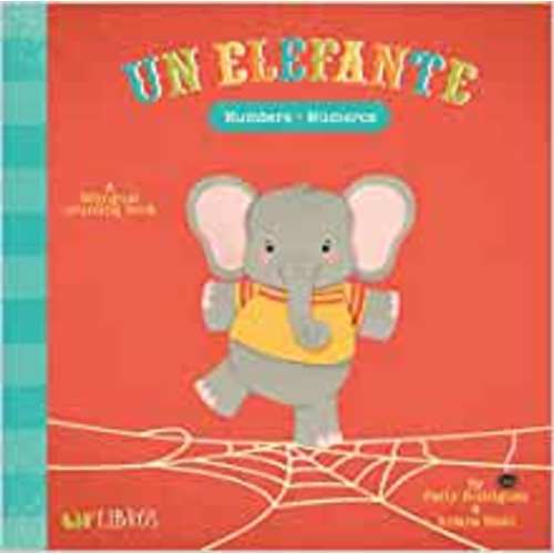 Un Elefante: Numbers- Numeros (English and Spanish Edition)