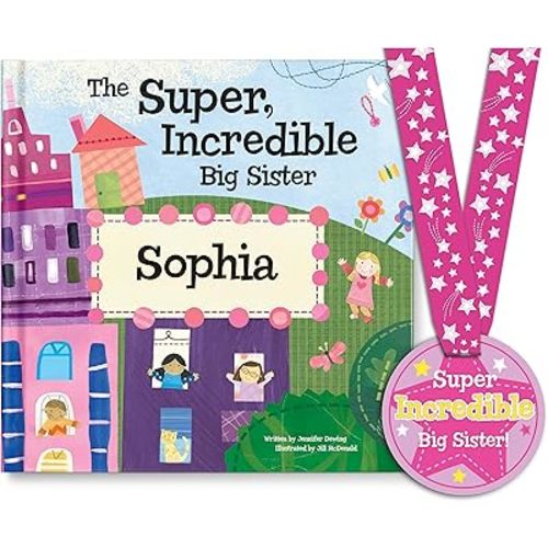 Super Incredible Big Sister - Personalized Children's Story - I See Me! (Hardcover)