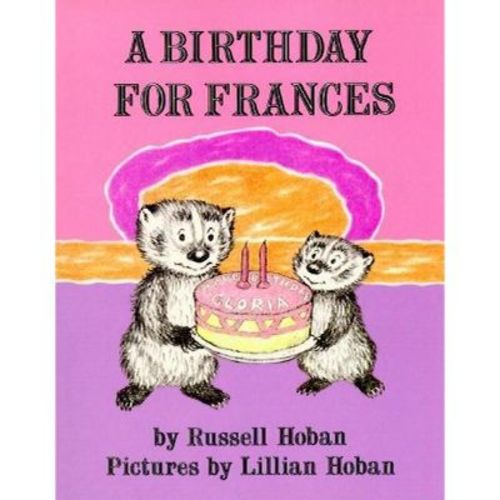 A Birthday for Frances - (Trophy Picture Books (Paperback)) by Russell Hoban (Paperback)