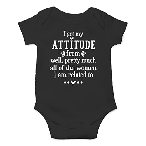 AW Fashions I Get My Attitude From All Of the Women I Am Related To Baby Bodysuit Funny Adorable Clothing