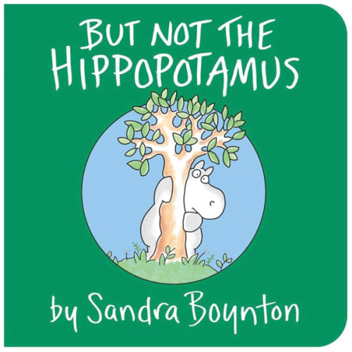But Not the Hippopotamus