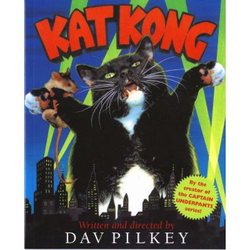 Kat Kong - by Dav Pilkey (Paperback)