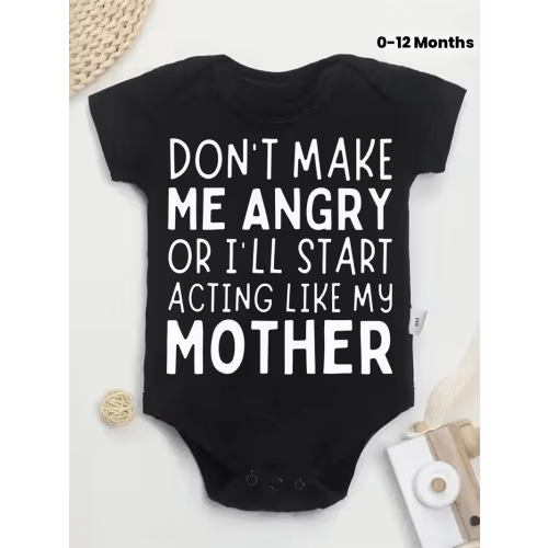 cute baby bodysuit don t make angry ll start like - Temu