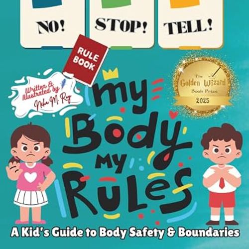 NO! STOP! TELL! – My Body, My Rules!-A Kid’s Guide to Body Safety & Boundaries: good and bad touch, teaching consent to kids, kids learning body ... (My Body, My Rules – Multilingual Series)