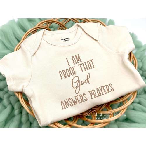 Embroidered I Am Proof That God Answers Prayers Bodysuit, Religious Baby Bodysuit, Ivf, Prayer Baby Bodysuit, Miracle Baby, Baby Shower Gift