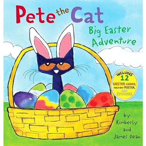 Pete the Cat: Big Easter Adventure: An Easter And Springtime Book For Kids
