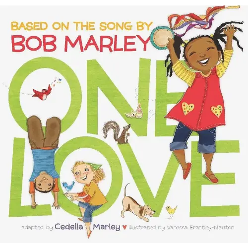 One Love: (Multicultural Childrens Book, Mixed Race Childrens Book, Bob Marley Book for Kids, Music Books for Kids)