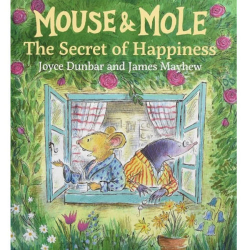 Mouse and Mole: The Secret of Happiness