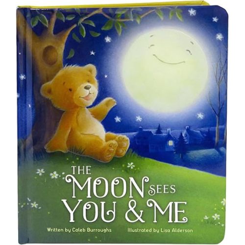 The Moon Sees You & Me: Children's Board Book (Love You Always) Board book – April 1, 2015