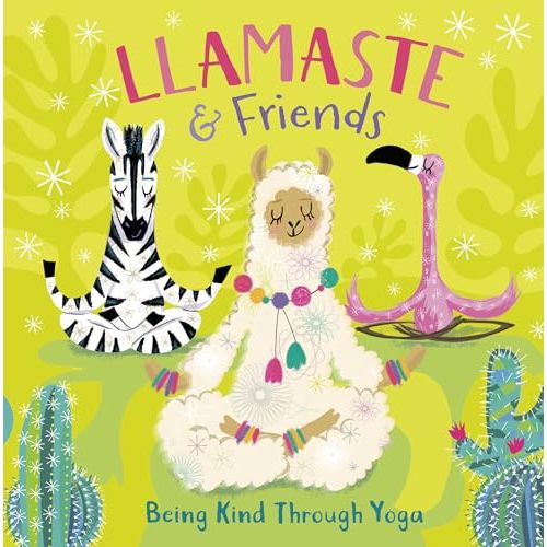 Llamaste and Friends: Being Kind Through Yoga