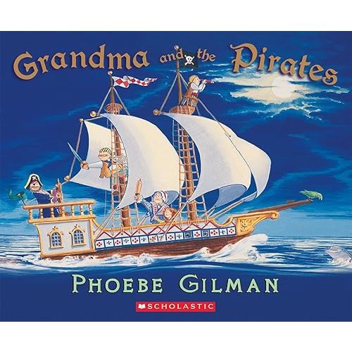 Grandma and the Pirates Paperback – May 1 2012