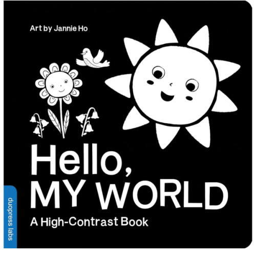 Hello, My World: A High-Contrast Board Book for Babies, Perfect for a Shower Gift