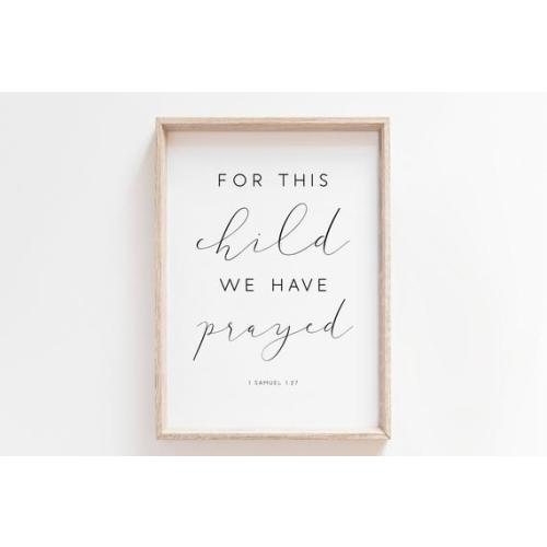 For This Child We Have Prayed. 1 Samuel 1:27. Bible Verse - Etsy