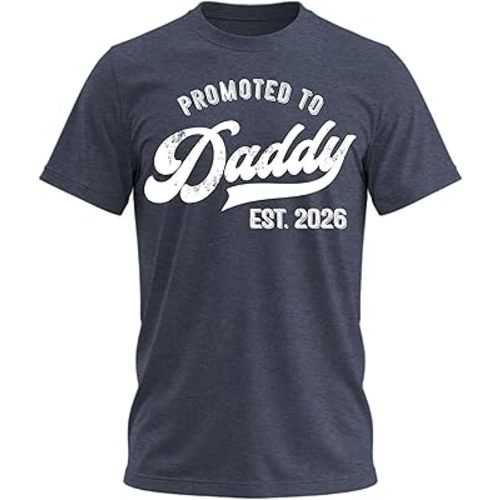 Promoted to Daddy 2026 Shirt – Funny Dad to Be Shirt Baby Announcement Graphic Tee New Daddy Gifts for Men