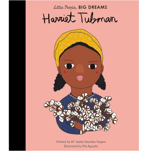 Harriet Tubman (Volume 13) (Little People, BIG DREAMS, 14)