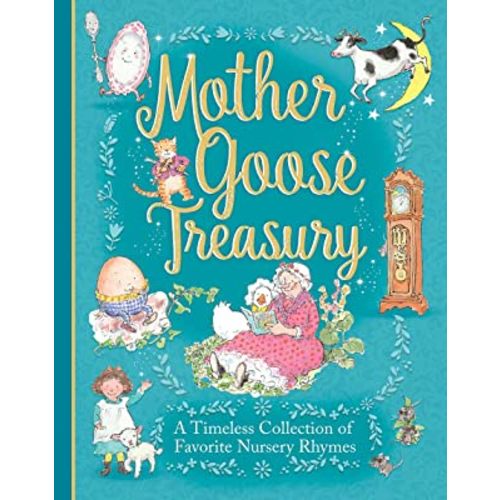 Mother Goose Treasury: A Beautiful Collection of Favorite Nursery Rhymes for Children (Hardcover Storybook Treasury)