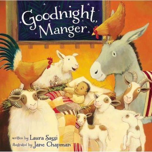 Goodnight, Manger - by Laura Sassi (Board Book)