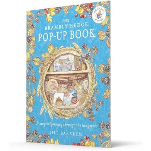The Brambly Hedge Pop-Up Book: The newest addition to Brambly Hedge, perfect for gifting – relive this illustrated children’s classic, now in 3D! Hardcover – Pop up, March 7, 2023