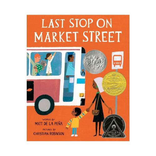 Last Stop on Market Street (Hardcover) - by Matt de la Peña, Christian Robinson
