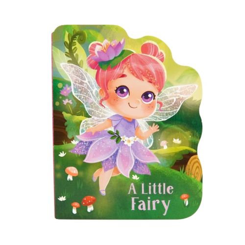 A Little Fairy - by Rosalee Wren (Board Book)