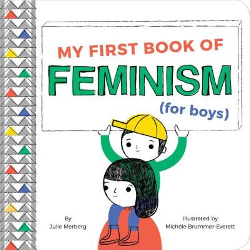 My First Book of Feminism for Boys | Powell's Books