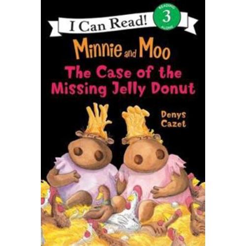 Minnie and Moo: The Case of the Missing Jelly Donut (I Can Read Book 3)