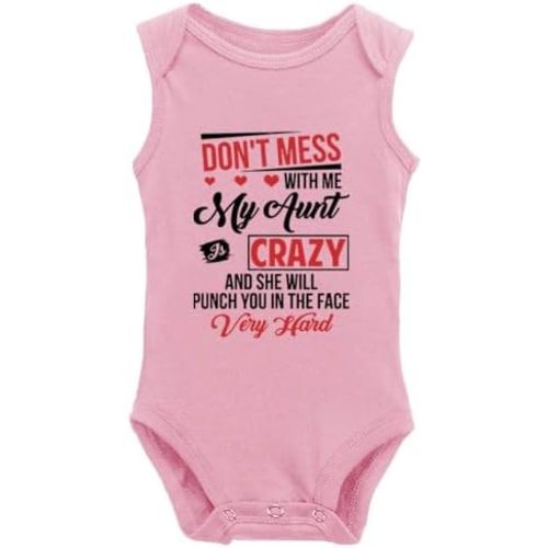 Dont Mess With Me My Aunt Is Crazy Unisex Baby Bodysuit Long Sleeve Tiny Rompers