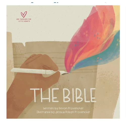 The Bible (Big Theology for Little Hearts)