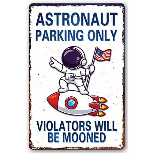 Perfect Space Gifts for Kids - Astronaut Parking Only Sign - Outer Space Themed Decor for Boys Room | Fun Space Poster for Kids Wall Art, 8 x 12 Inch (934)