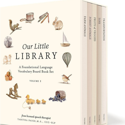 Our Little Library: A Foundational Language Vocabulary Board Book Set for Babies, Including Farm & Forest Animals, Fruits & Veggies, Toys & More (Tabitha Paige Children's Book Series)