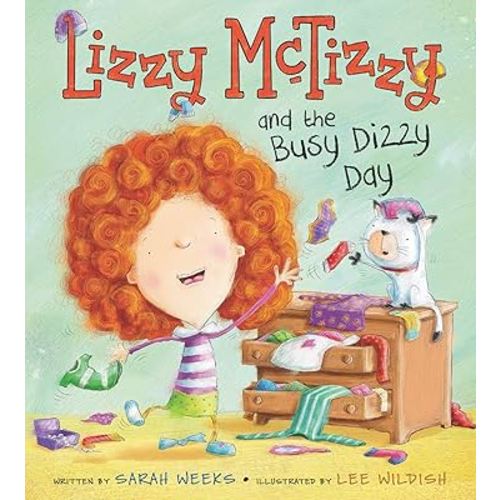 Lizzy McTizzy and the Busy Dizzy Day: A Funny Rhyming Story for Kids (Ages 4-8) About a Girl and Her Lost Shoe