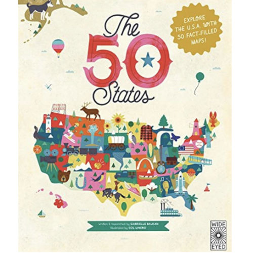 The 50 States - B&N: Explore the U.S.A with 50 fact-filled maps!