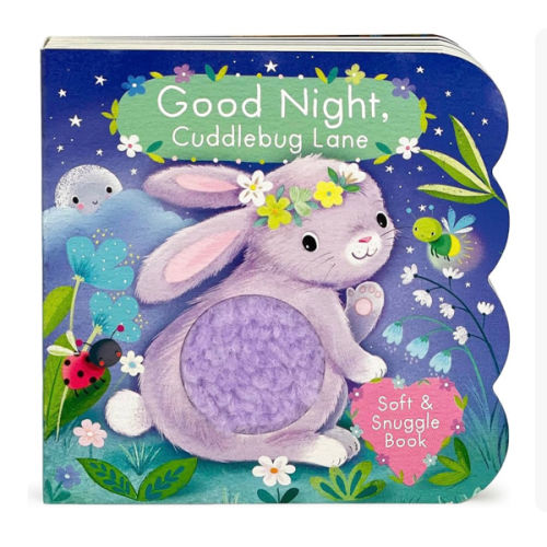 Touch and Feel: Good Night, Cuddlebug Lane: Baby & Toddler Sensory Board Book