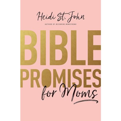 Bible Promises for Moms: Inspirational Verses of Hope & Encouragement for Christian Mothers Paperback – March 5, 2019