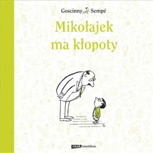 Mikołajek ma kłopoty - René Goscinny, Jean Jacques Sempe - The Polish Bookstore - Polish Books USA & Canada