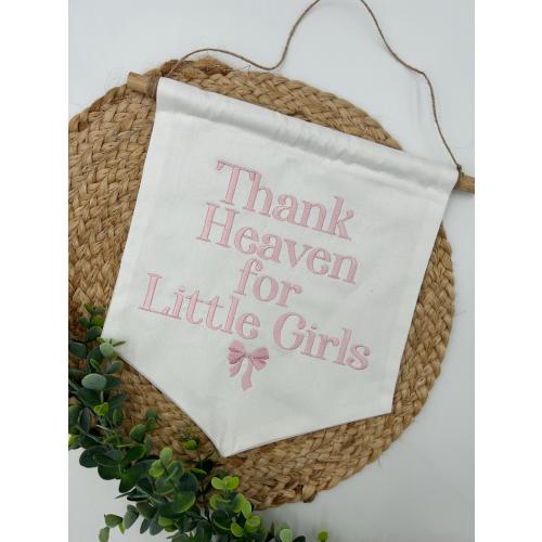 Thank Heaven for Little Girls Banner - Decorative Nursery Banner