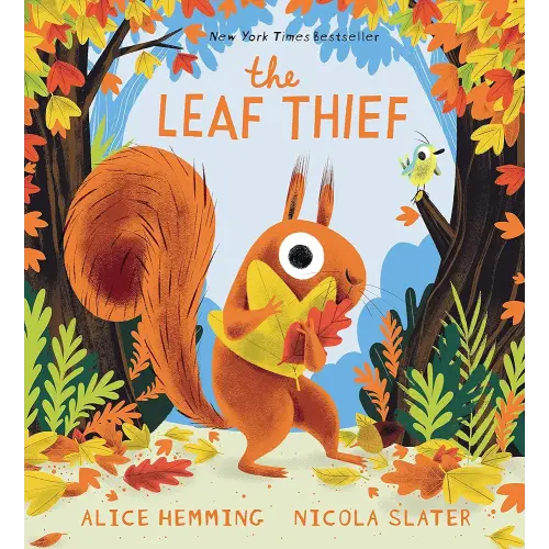 The Leaf Thief: (The Perfect Fall Book for Children and Toddlers)