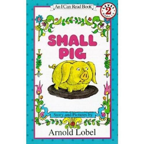 Small Pig - (I Can Read Level 2) by Arnold Lobel (Paperback)