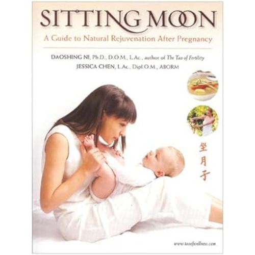 Sitting Moon: A Guide to Rejuvenation after Pregnancy