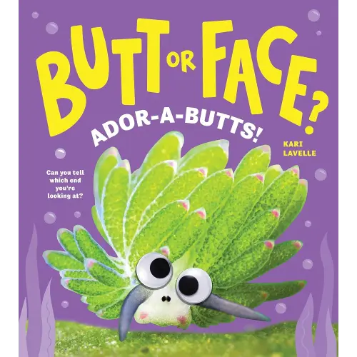 Butt or Face? Volume 4: Ador-A-Butts!