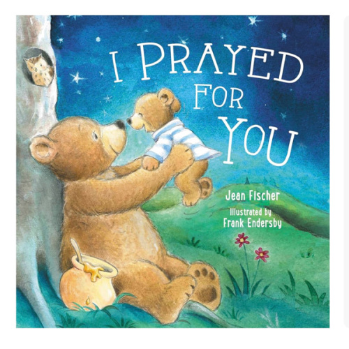 I Prayed for You
