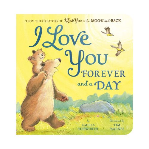 I Love You Forever And A Day - By Amelia Hepworth (board Book)