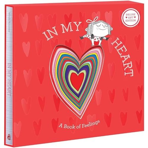 In My Heart: Deluxe Gift Edition: A Book of Feelings Hardcover – Picture Book, October 8, 2024