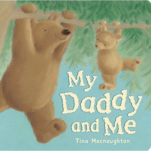 My Daddy and Me