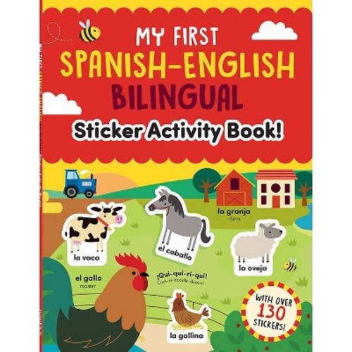 My First Spanish-English Bilingual Sticker Book - by Sam Hutchinson & Vicky Barker