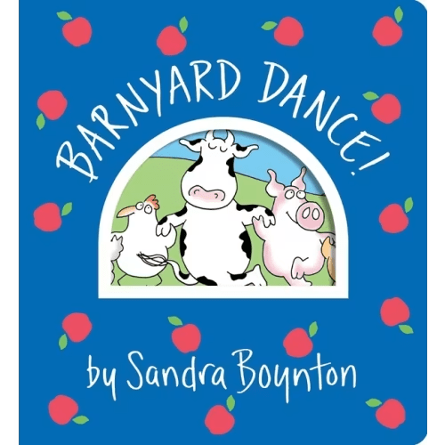 Barnyard Dance!: Oversized Lap Board Book Book By Sandra Boynton, (Board Book) | Indigo