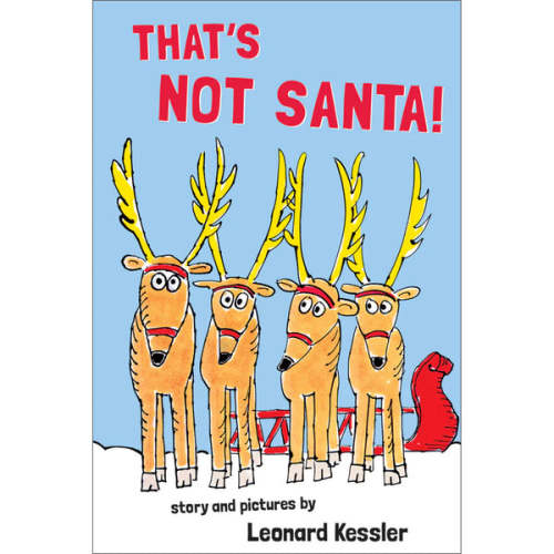 That's Not Santa! - Leonard Kessler – Purple House Press — Classic Books for Kids