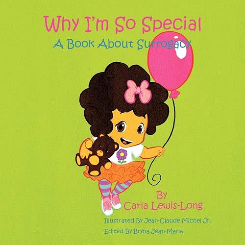 Why I'm So Special: A Book About Surrogacy Paperback – April 8, 2010